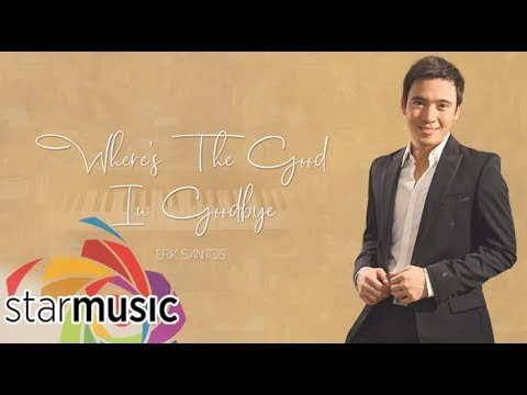 goodbyes not forever by erik santos free mp3
